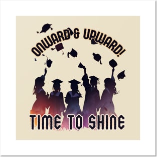 School's out, Onward & Upward! Time to Shine! Class of 2024, graduation gift, teacher gift, student gift. Posters and Art